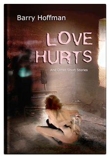 Love Hurts by Barry Hoffman