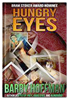 Hungry Eyes by Barry Hoffman